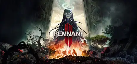 遗迹2 | Remnant II v451008 【86.5GB】